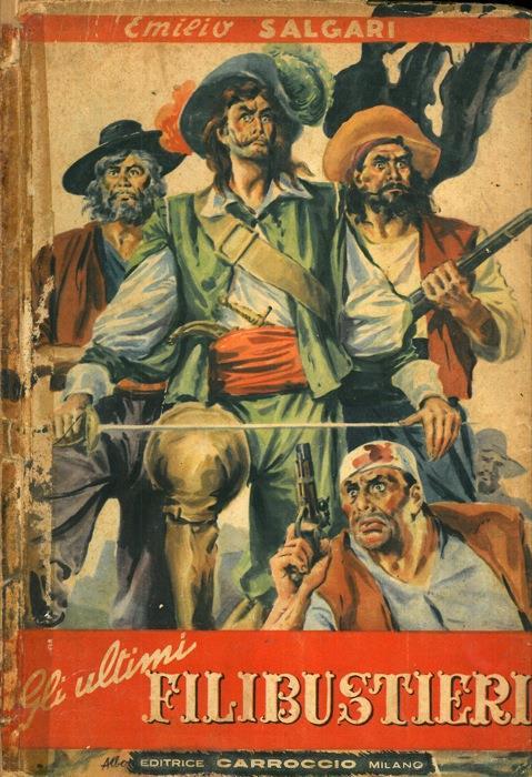 Gli ultimi filibustieri - Emilio Salgari - copertina