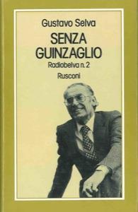 Senza guinzaglio. Radiobelva n. 2 - Gustavo Selva - copertina