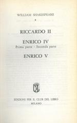Riccardo II. Enrico IV I, II). Enrico V