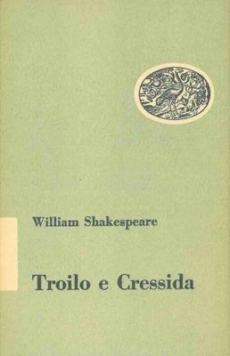 Troilo e Cressida - William Shakespeare - copertina