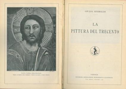 La pittura del Trecento. Napoleone. Goldoni. Ariosto. La pittura italiana del Cinquecento - Giulio Sinibaldi - copertina