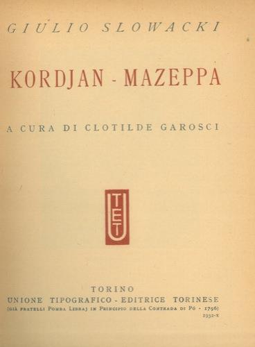 Kordjan. Mazeppa. A cura di Clotilde Garosci - Juliusz Slowacki - copertina