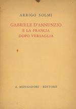 Gabriele D'Annunzio e la Francia dopo la Versaglia