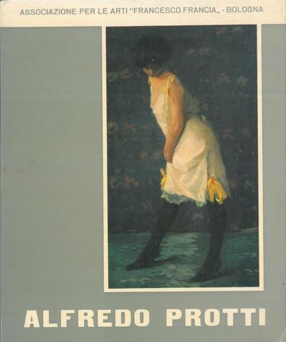 Mostra retrospettiva di Alfredo Protti. Catalogo - Franco Solmi - copertina