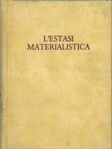 L' estasi materialistica - Franco Solmi - copertina