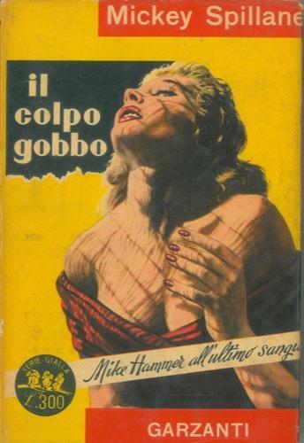 Il colpo gobbo - Mickey Spillane - copertina