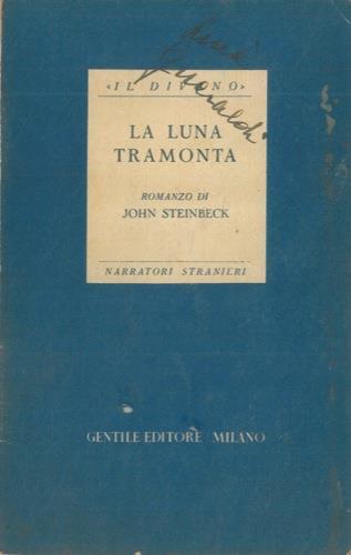 La luna tramonta - John Steinbeck - copertina
