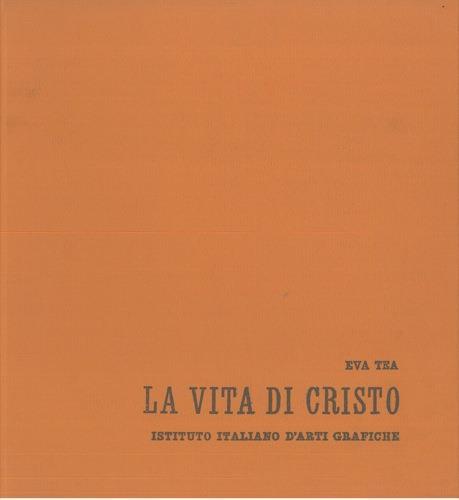 La vita di Cristo - Eva Tea - copertina