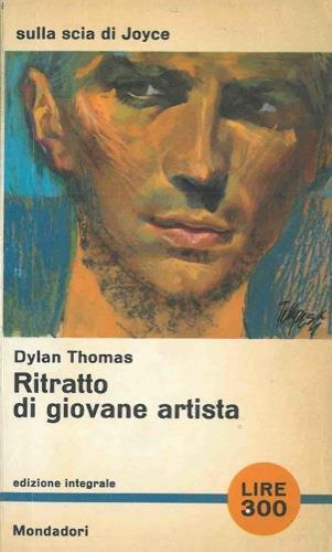 Ritratto di giovane artista - Dylan Thomas - copertina
