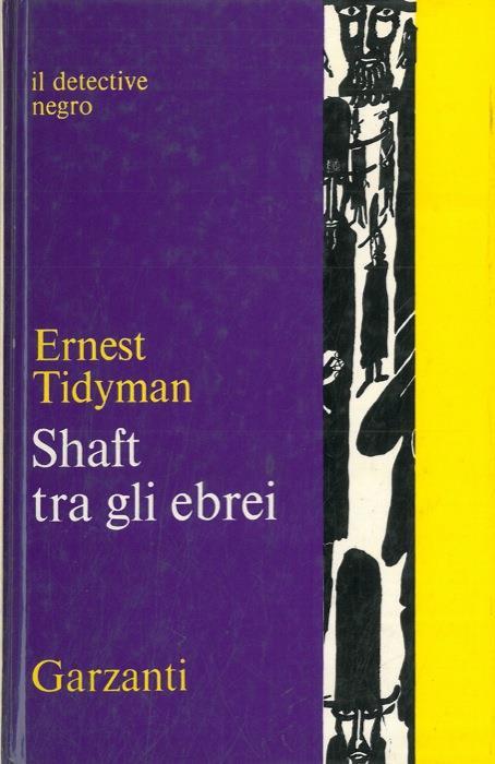 Shaft tra gli ebrei - Ernest Tidyman - copertina