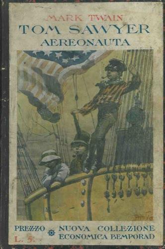 Tom Sawyer. L'aereonauta - Mark Twain - copertina