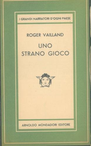 Uno strano gioco - Roger Vailland - copertina