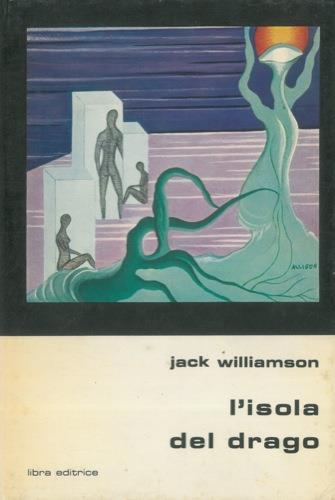 L' isola del drago - Jack Williamson - copertina
