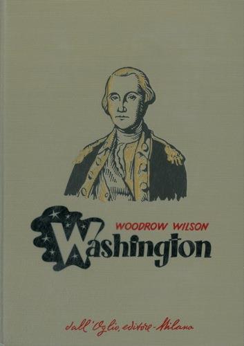 Washington - Woodrow Wilson - copertina