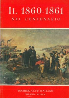 Il 1860 - 1861 nel centenario - copertina