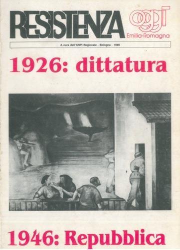 1926 : dittatura. 1946 : Repubblica - copertina