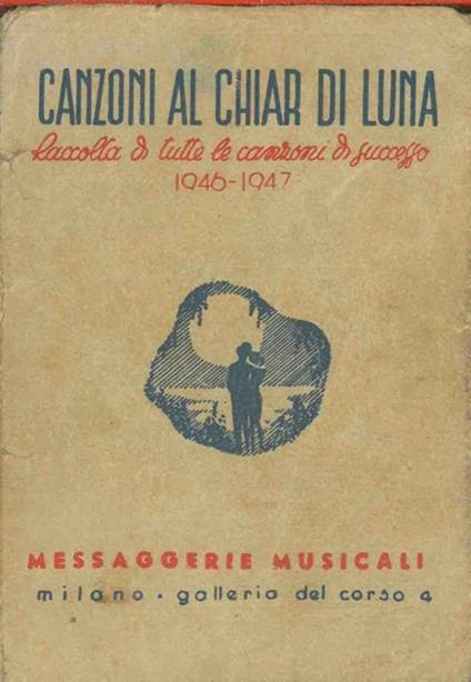 Canzoni al chiar di luna, Raccolta di tutte le canzoni di successo. 1946-1947 - copertina