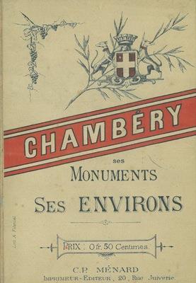Chambéry. Ses monuments ses environs - copertina