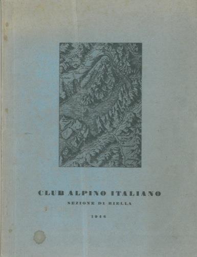 Club Alpino Italiano Sezione di Biella. 1946 - copertina