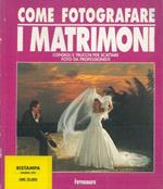 Come fotografare. I matrimoni