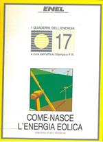 Come nasce l'energia eolica