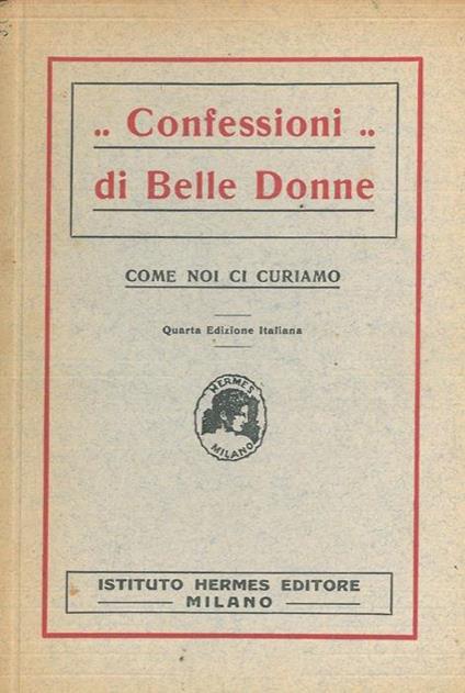 Confessioni di Belle Donne. Come noi ci curiamo - copertina