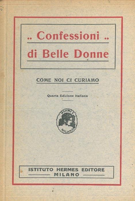 Confessioni di Belle Donne. Come noi ci curiamo - copertina