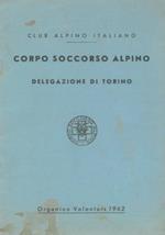 Corpo Soccorso Alpino. Delegazione di Torino. Organico Volontari 1962