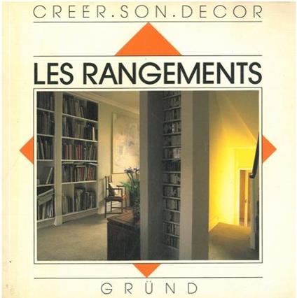 Creer son decor. Les rangements - copertina