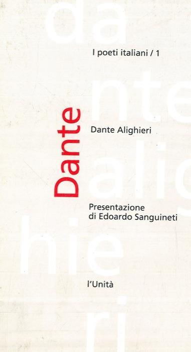 Dante Alighieri. Presentazione di Edoardo Sanguineti - copertina