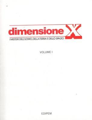 Dimensione X. I misteri dell'uomo, della terra e dello spazio - copertina