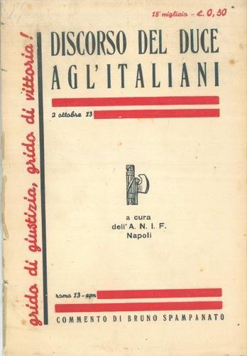Discorso del Duce agl'italiani pronunziato dal balcone di Palazzo Venezia all'Italia e al mondo alle 18, 30 del 2 ottobre XIII per l'adunata delle forze del Regime, presenti nei ranghi 20 milioni di fascisti - copertina