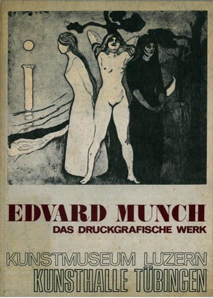 Edvard Munch (1863. 1944) das Druckgrafische Werk - copertina