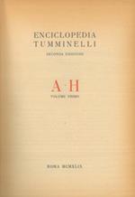 Enciclopedia Tumminelli. A-H. I-Z