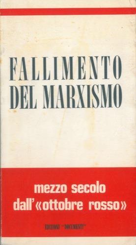 Fallimento del marxismo. Mezzo secolo dall'"Ottobre Rosso" - copertina