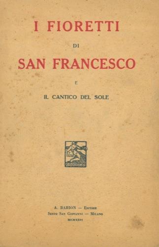 I fioretti di San Francesco. Il cantico del Sole - copertina