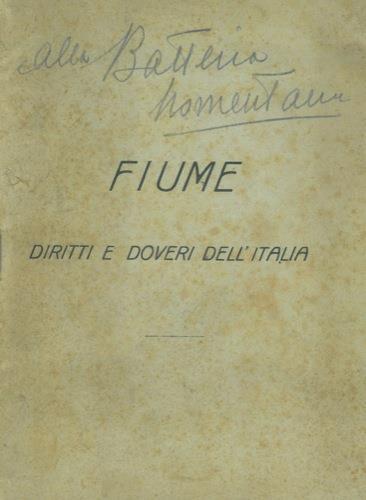 Fiume. Diritti e doveri dell' Italia - copertina