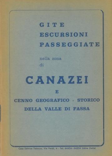 Gite escursioni passeggiate nella zona di Canazei e cenno geografico - storico della Valle di Fassa - copertina