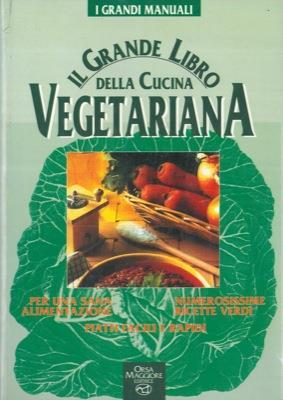 Il grande libro della cucina vegetariana - copertina