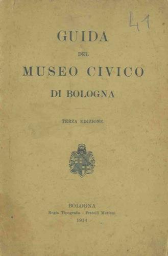 Guida del Museo Civico di Bologna - copertina