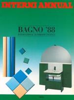 Interni Annual. Bagno '88. International bathroom fittings