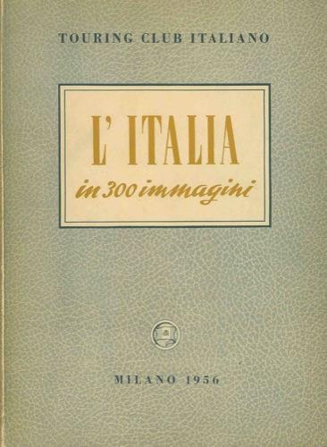 L' Italia in 300 immagini - copertina