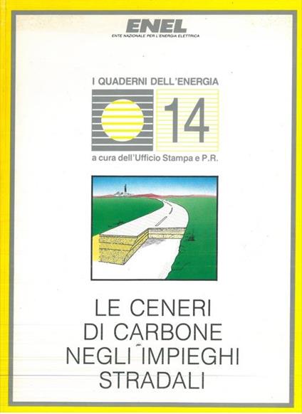 Le ceneri di carbone negli impieghi stradali - copertina