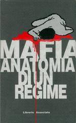 Mafia anatomia di un regime