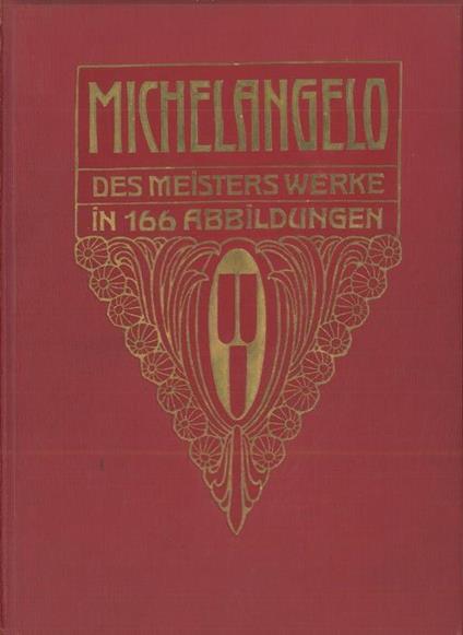 Michelangelo. Des Meister Gemalde - copertina
