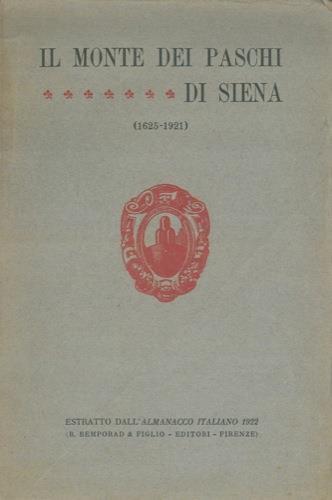 Il Monte dei Paschi di Siena (1625 - 1921) - copertina