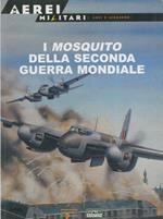 I Mosquito della seconda guerra mondiale