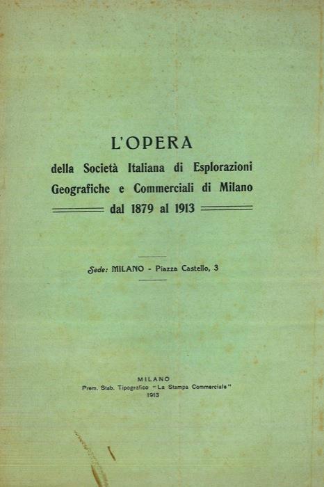 L' opera della Società Italiana di Esplorazioni Geografiche e Commerciali di Milano dal 1879 al 1913 - copertina