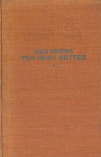 Our friend the Irish Setter - copertina