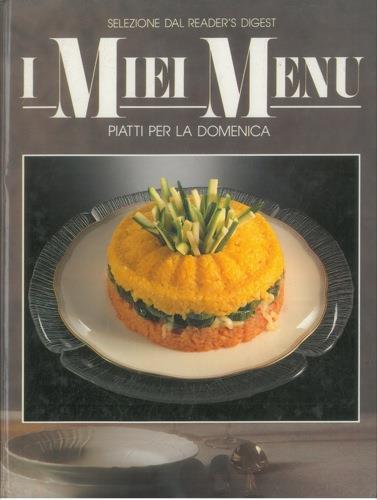 Piatti per la domenica. (I miei menu) - copertina